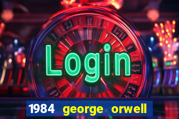 1984 george orwell pdf companhia das letras
